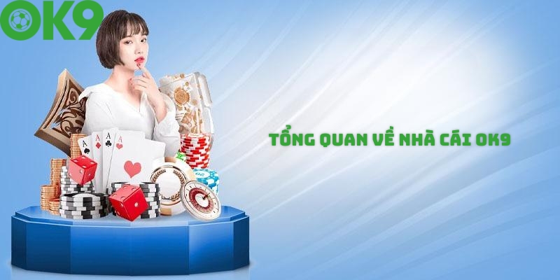 OK9 – Thiên Đường Cá Độ Trực Tuyến Được Săn Đón Nhất 2024